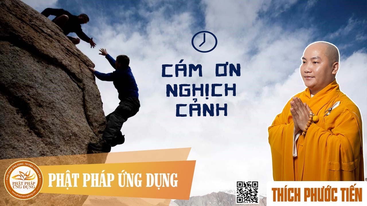 cam-on-nghich-canh-thich-phuoc-tien