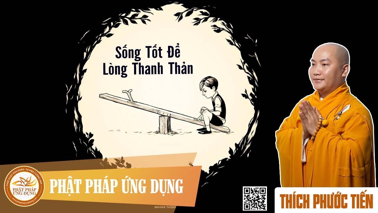 song-tot-de-long-thanh-than-thich-phuoc-tien