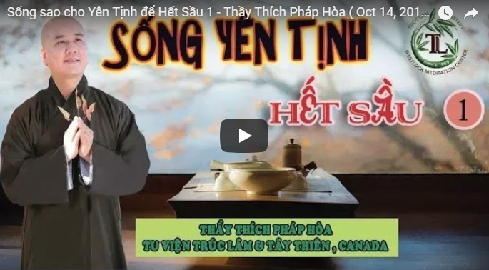 thich-phap-hoa-song-sao-cho-yen-tinh-de-het-sau